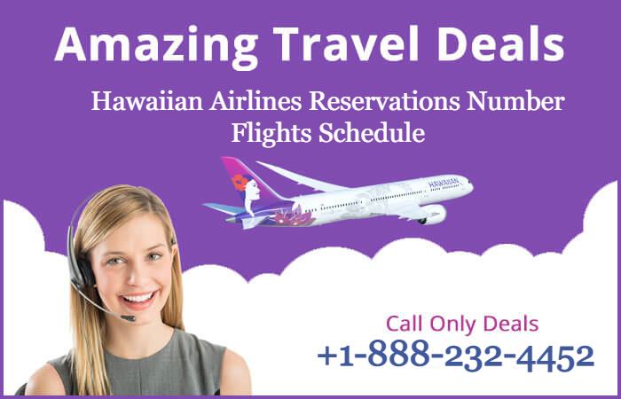 Hawaiian Airlines Reservations Number Flights Schedule